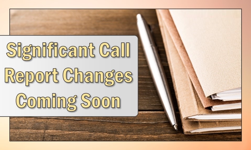 significant-call-report-changes-coming-soon-cu-south-client-support